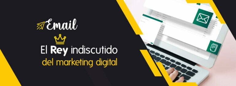 blog Email- el Rey indiscutido del marketing digital