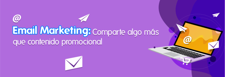 Email-Marketing-Comparte-algo-más-que-contenido-promocional