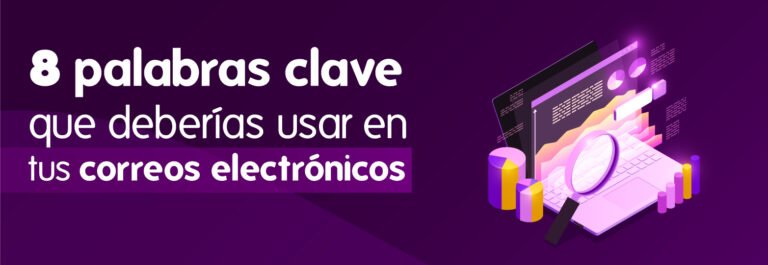 8-palabras-clave-que-deberías-usar-en-tus-correos-electrónicos-sigma-movil
