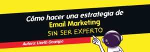Como-una estrategia de email marketing sin ser un experto