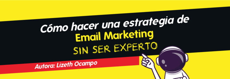fondo amarillo simil libro de dumis con personaje con astronauta titulo: Como una estrategia de email marketing sin ser un experto