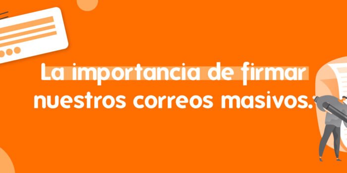 Banner Fondo Naranja Con Imagen De Firma De Compañero De Trabajo Titulo: La Importancia De Firmar Nuestros Correos Masivos