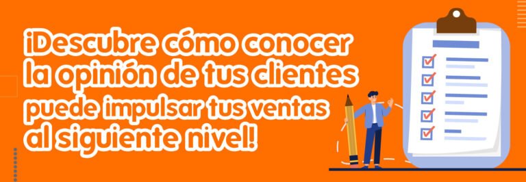 ¡Descubre-cómo-conocer-la-opinión-de-tus-clientes-puede-impulsar-tus-ventas-al-siguiente-nivel!
