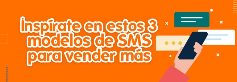 Inspírate-en-estos-3-modelos-de-SMS-para-vender-más